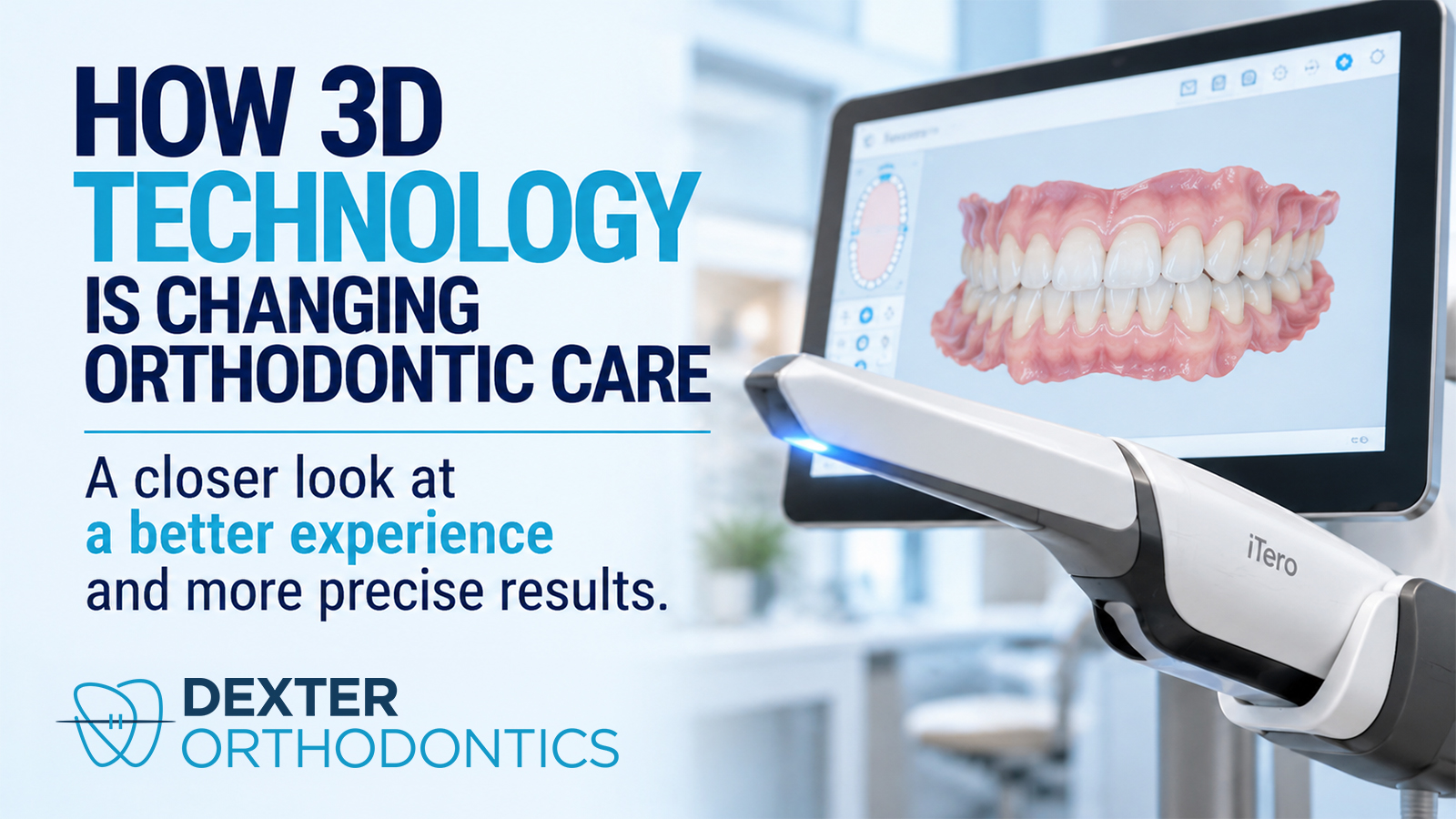 An iTero intraoral scanner wand in front of a monitor showing a 3D digital model of teeth and gums, illustrating how 3D technology is used in orthodontic care.